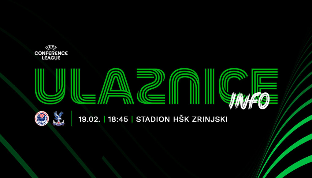 Obavijest o ulaznicama za susret HŠK Zrinjski Mostar – Crystal Palace FC